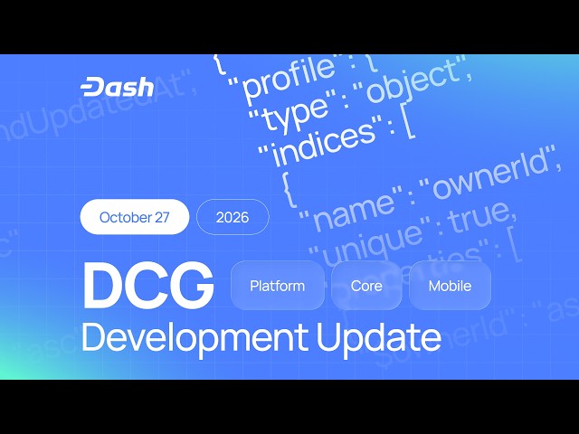 DCG Development Update - 2026 October 27