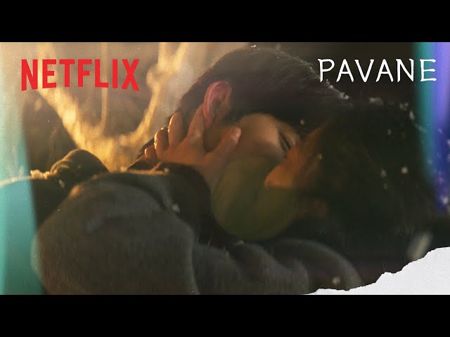 Tears, snow, and one unforgettable kiss | Pavane | Netflix [ENG SUB]