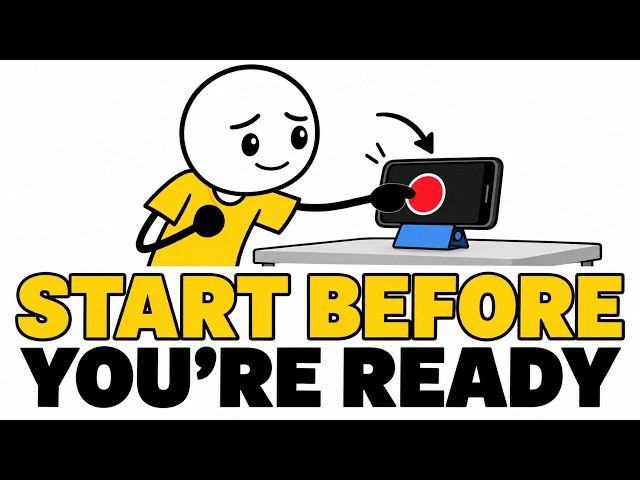 WHY YOU NEVER FEEL READY — AND HOW TO START ANYWAY