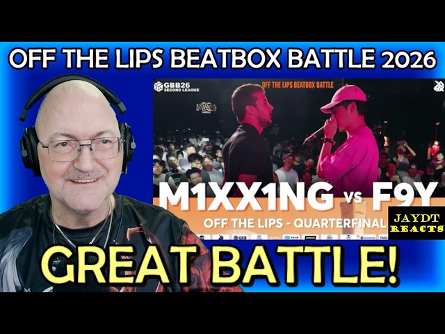 M1xx1ng vs F9Y - Off The Lips Beatbox Battle 2026 - GBB26 Second League - Quarterfinal #1 - Reaction