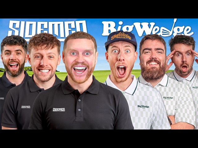 SIDEMEN VS BIG WEDGE GOLF!