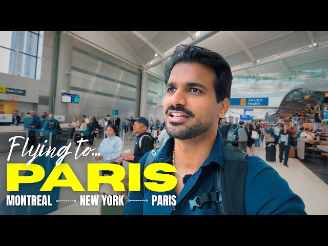 On My Way to Paris 🇨🇦🇺🇲🇫🇷