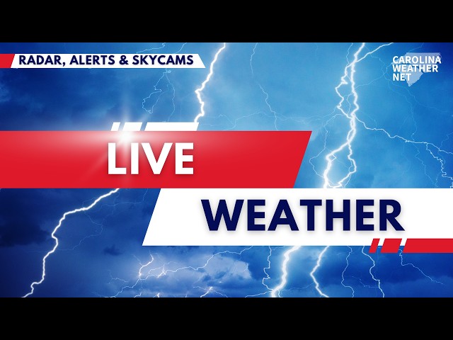 Live storms | Carolina weather radar, severe alerts, forecast and skycams