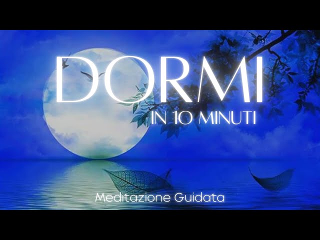 Sleep in 10 Minutes - Guided Meditation