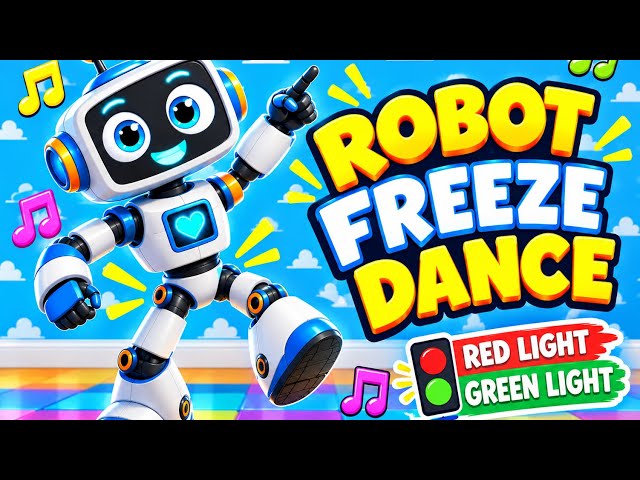 Robot Freeze Dance 🤖 Red Light Green Light 🤖 Brain Break for Kids