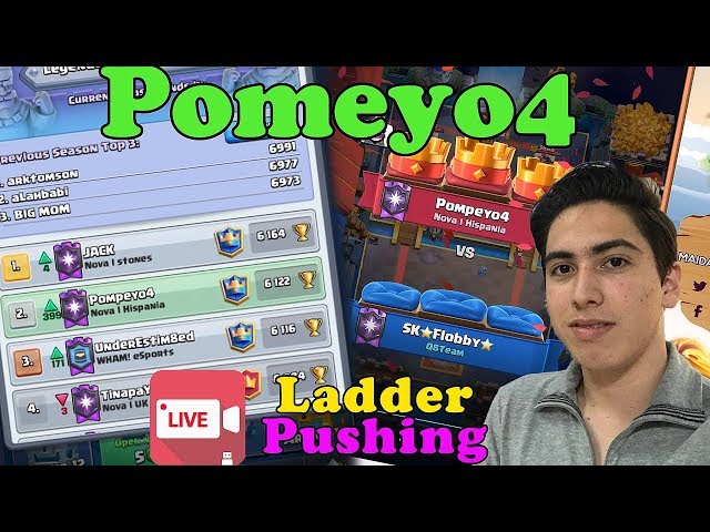 Pompeyo4  6122 Top 2 Global live Ladder Push Clash Royale