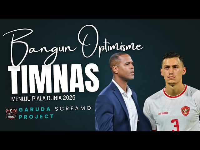 Bangun Optimisme Lolos Ke World Cup 2026   Pemain Sudah Siap!