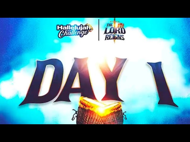 HALLELUJAH CHALLENGE||DAY 1 OCTOBER 2026 PASTOR NATHANIEL BASSEY