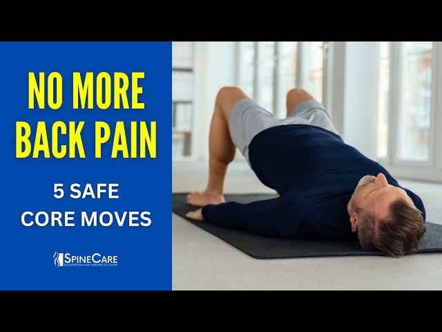 Fix Lower Back Pain FOR GOOD: 5 Safe Core Exercises