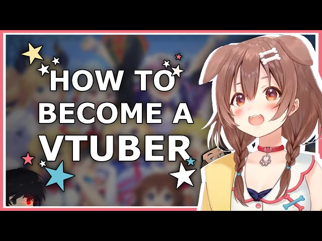 How to Become a Vtuber [2D]