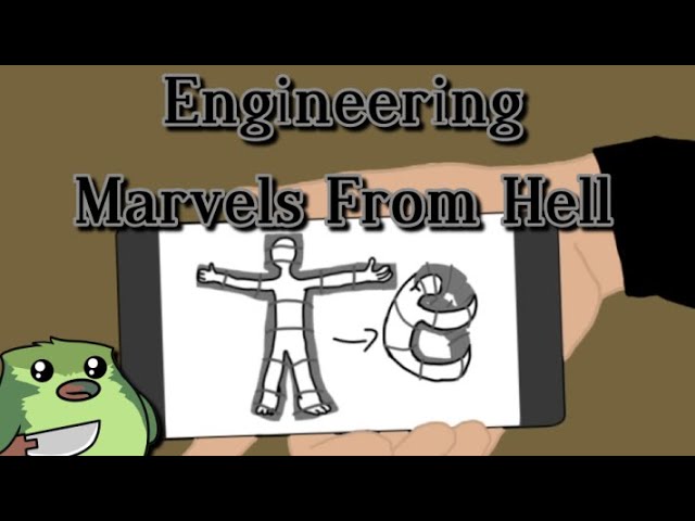 HawkZombie Plays: Engineering Marvels From Hell