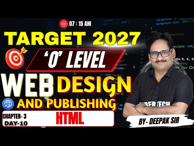 #olevel TARGET 2027 'O' LEVEL | Web Design and Publishing Chapter-3 | HTML | Day-10  #web