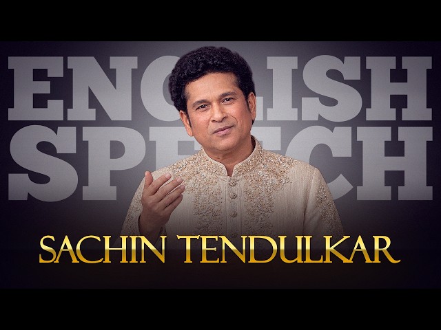 ENGLISH SPEECH | SACHIN TENDULKAR: The Power of Faith (English Subtitles)