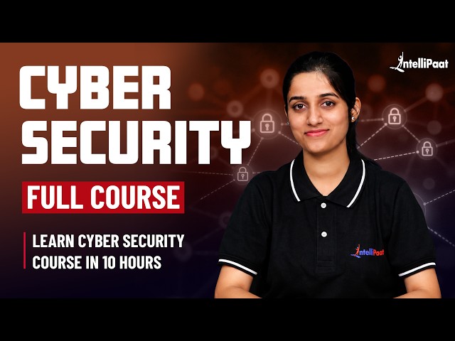 Complete Cyber Security Course Free 2026 | Intellipaat