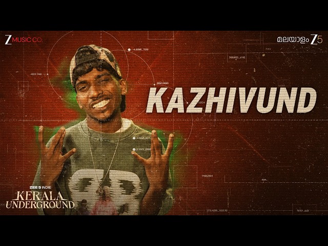 Kazhivund - Kerala Underground Chop Cook Slurp | Cheruth |Dabzee,The Imbachi,Parimal Shais,MC Couper