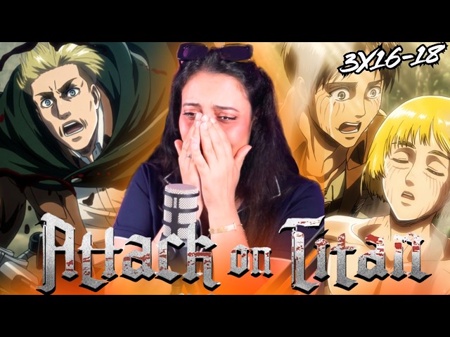 THIS Is Why Attack on Titan Is A Masterpiece ...😭| First Anime Reaction | S3 Episodes 16-17-18