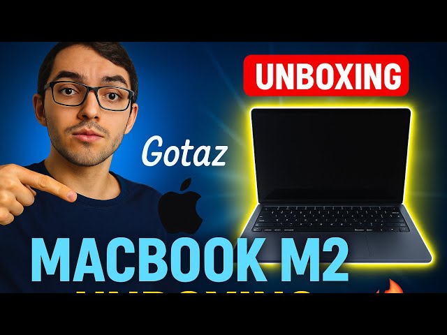 UMBOXING MACBOOK AIR M2 ( deballage et prise en main )