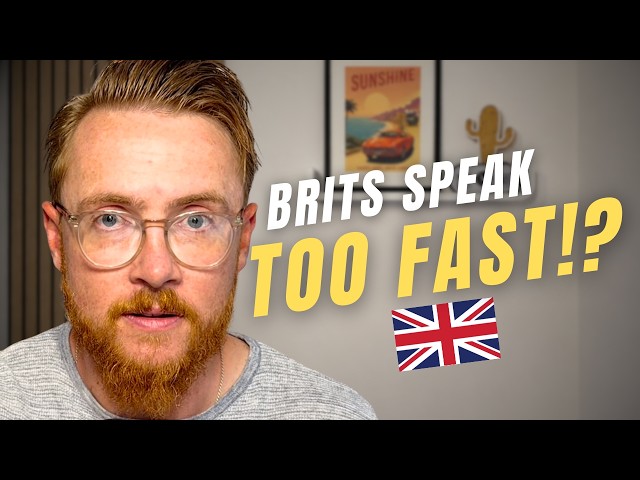 Why British People Speak So Fast 🇬🇧 (And How to Understand Them) British English Podcast