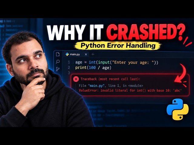 Part 8 - Stop Your Python Program From Crashing! | Error Handling for Beginners