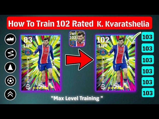 How to Train 102 Rated Kvaratskhelia in eFootball 2027 | BEST Training Guide 🔥