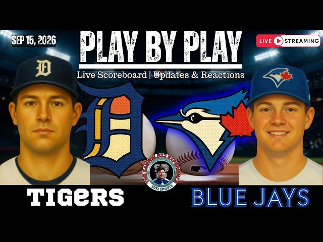 🧢 LIVE:  Toronto Blue Jays vs Detroit Tigers MLB | Play by Play & Reactions!