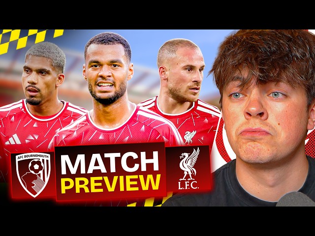 Bournemouth vs Liverpool Preview