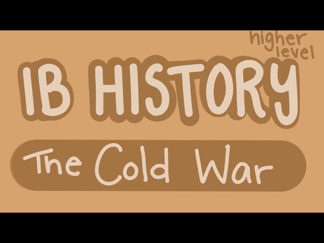 The Cold War | IB History HL