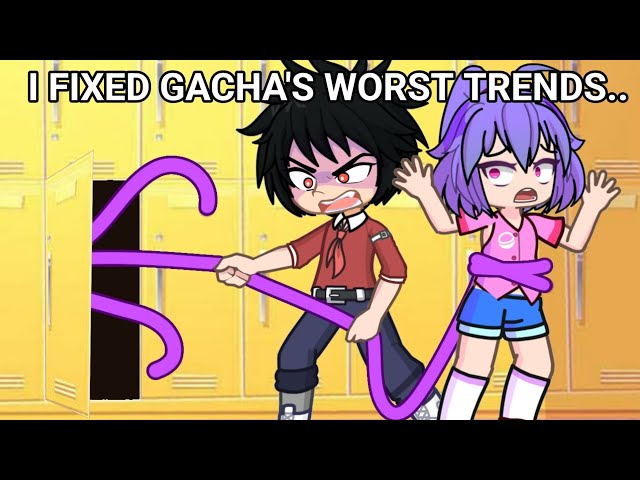 I FIXED GACHA'S WORST TRENDS.. 😨