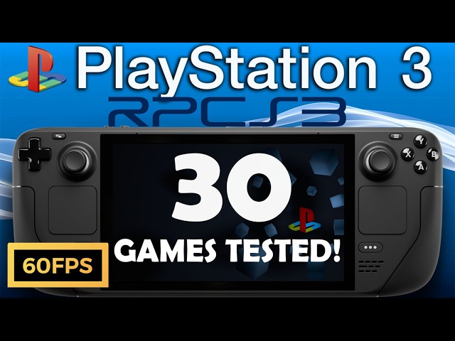30 PS3 Games on Steam Deck at 45-60 FPS — RPCS3 Performance Test