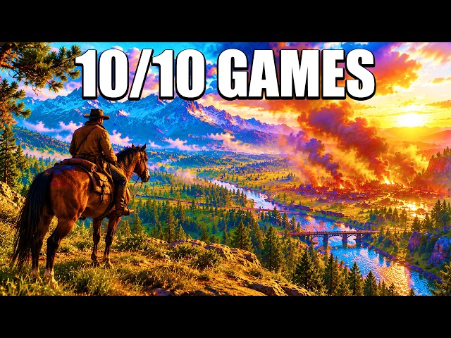 14 Perfect 10/10 Games EVERYONE Must Play