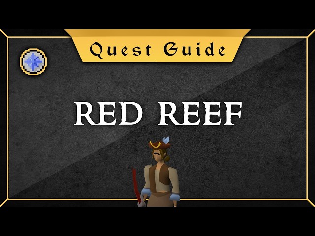 [Quest Guide] Red Reef