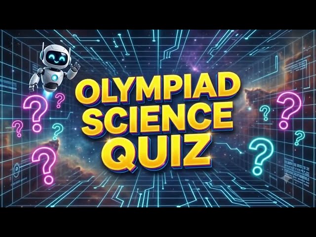 Science & Technology Olympiad Quiz (Part 2) 🔬 | Top 15 GK Questions!