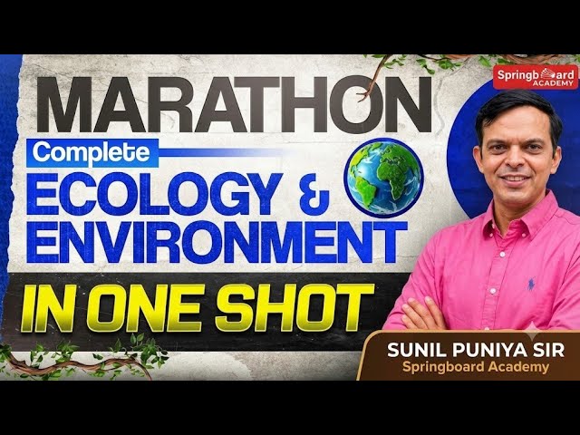 (UPDATE) Complete Ecology & Environment in One Shot | Rapid Revision | by Sunil Puniya sir 