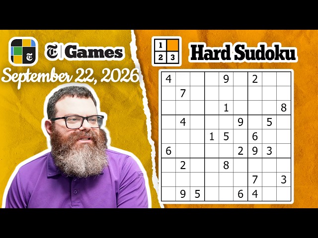 NYT Hard Sudoku Walkthrough | September 22, 2026