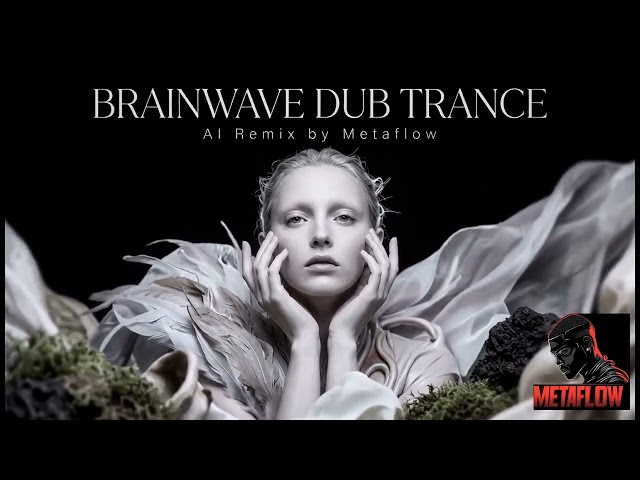 Brainwave Deep dub trance Vol. 1 – Bonobo, Burial, Thievery Corp Inspired (Psybient AI Remix)
