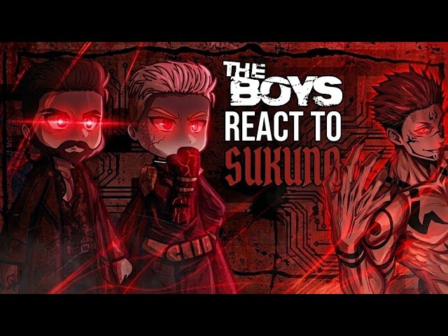   The Boys React to Sukuna – The King of Curses | 2XSPEED
