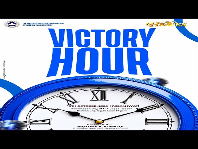 RCCG OCTOBER 2026 VICTORY HOUR || HEAVEN