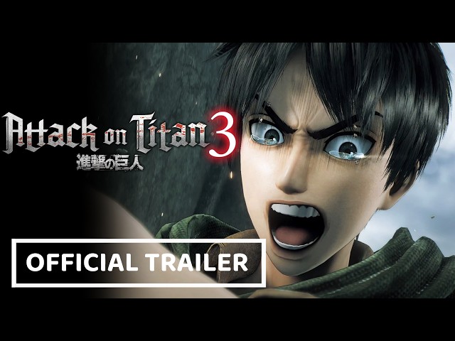 New Official Attack On Titan 3 Trailer - Story Mode Trailer