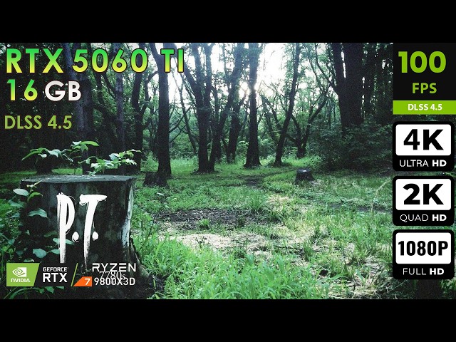 P.T Native PC Port | Max Settings | DLSS4.5 + RT | RTX 5060 Ti 16GB | R7 9800X3D