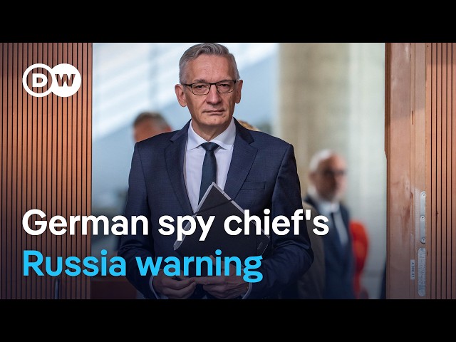 Germany's spy chief warns risk of 'violent conflict' with Russia | DW News