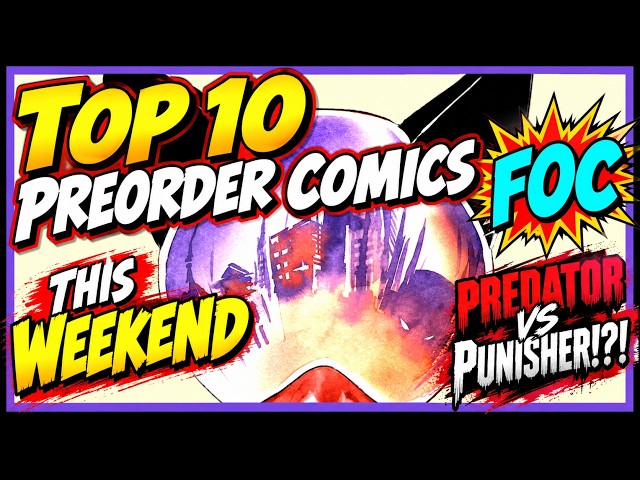 🔥 A COMIC WE DIDN’T KNOW WE NEEDED! | TOP 10 PREORDER COMICS