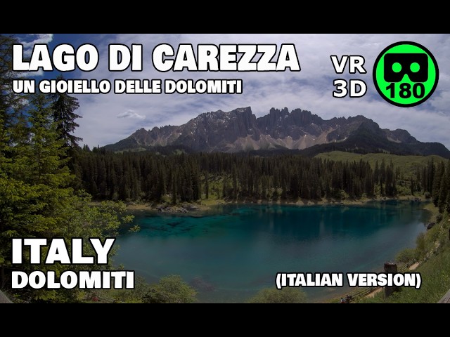 Lago di Carezza VR180 3D | Magia nelle Dolomiti  (14/06/26)