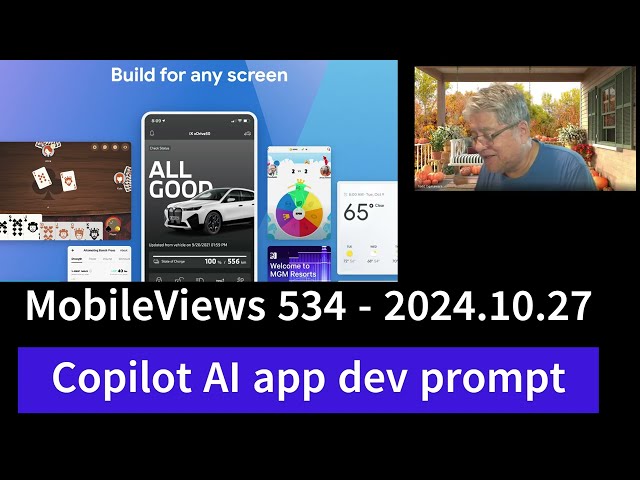 MobileViews 534: First impression using Microsoft CoPilot to develop a Google Flutter app
