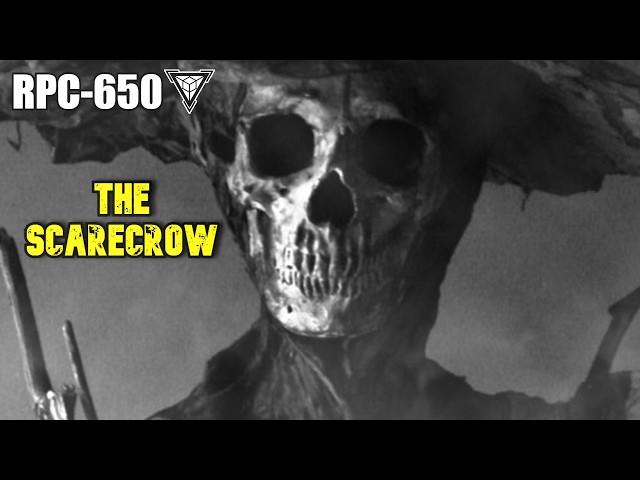 The Mind-Reading Scarecrow That Attacks If You Feel Fear (RPC-650)