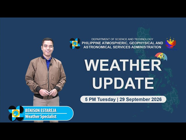 Public Weather Forecast issued at 5:00 PM | September 29, 2026 - Tuesday