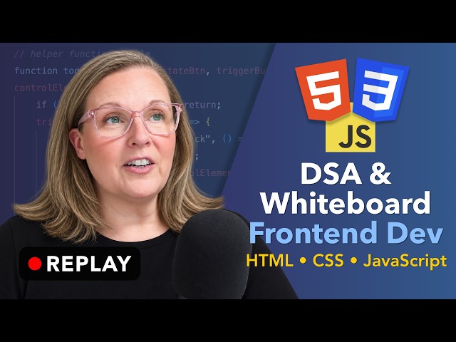 DSA Whiteboard Practice + Styling a Frontend Project | Project Part 7