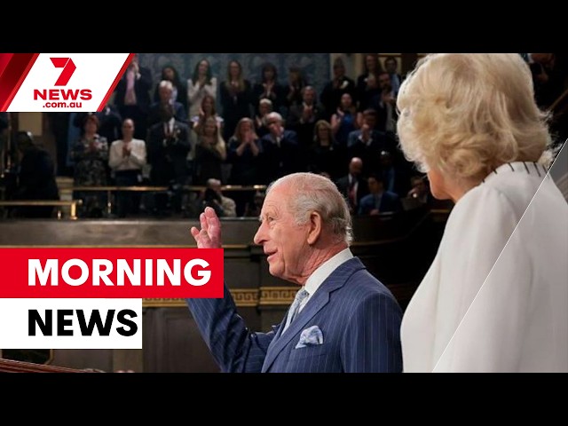 King's USA Visit, King's Historic Address, Adelaide Inferno | 7NEWS
