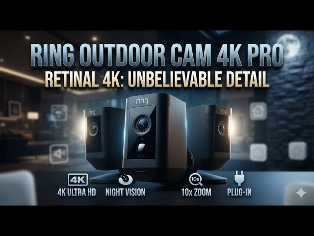 Ring Outdoor Cam 4K Pro 3-Pack Review – Worth It?