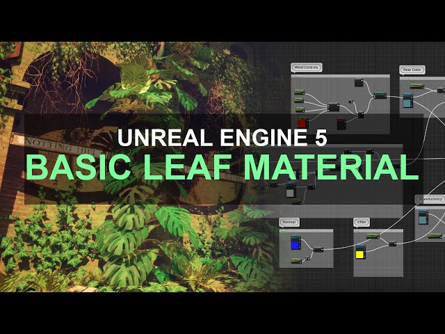 Unreal Engine 5 - Creating a Basic Leaf Material