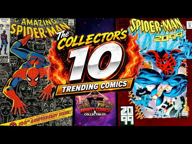Do You Own These Trending Comics?  ➡️  The Collector's 10